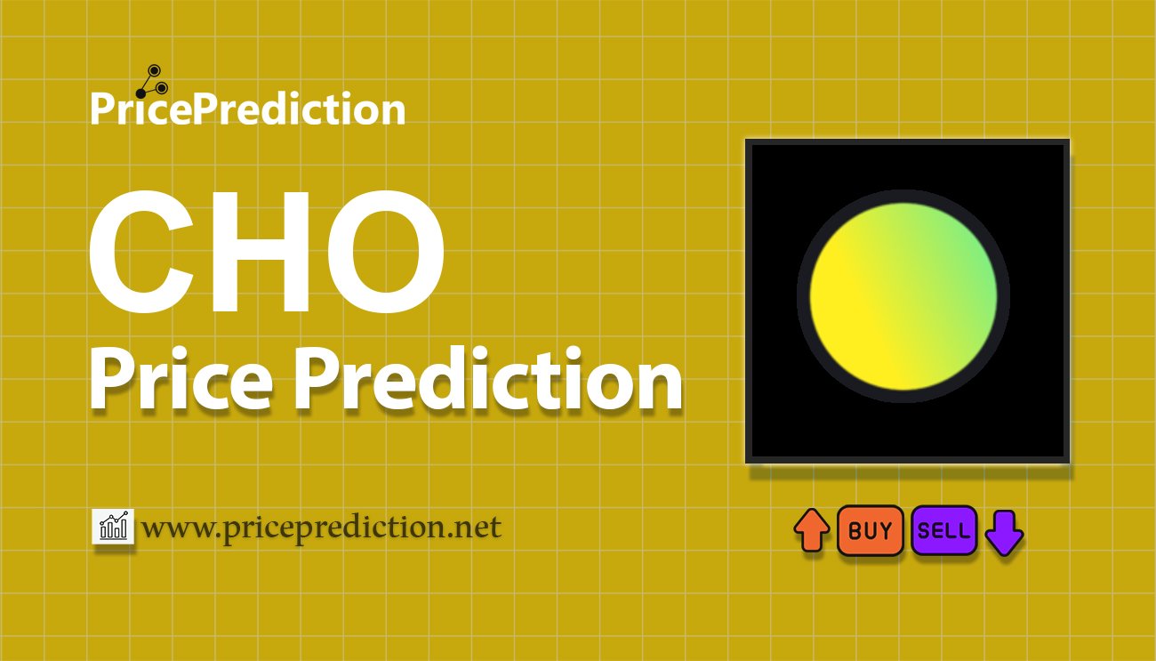 Choise.com Price Prediction 2025, 2030 | CHO Price Forecast