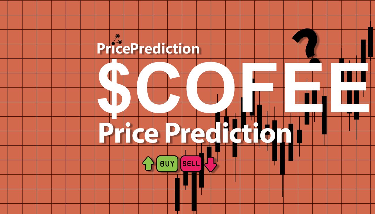 COFFEE Price Prediction 2025, 2030 | CF Price Forecast
