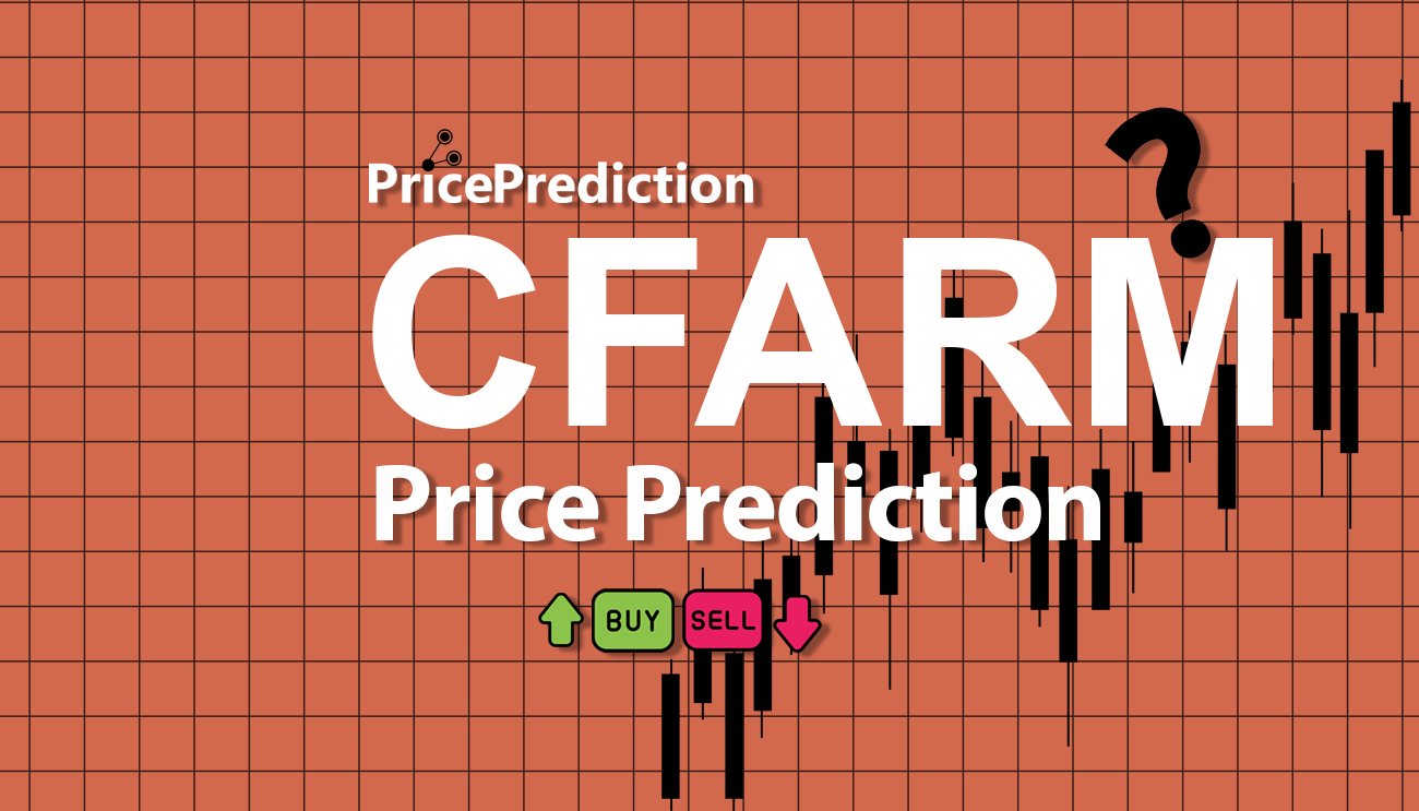 CoinFarm (new) Kurs Prognose 2025, 2030 | CFARM Prognose