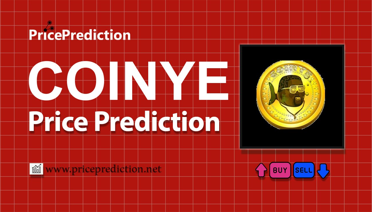 Coinye West Price Prediction 2025, 2030 | COINYE Price Forecast