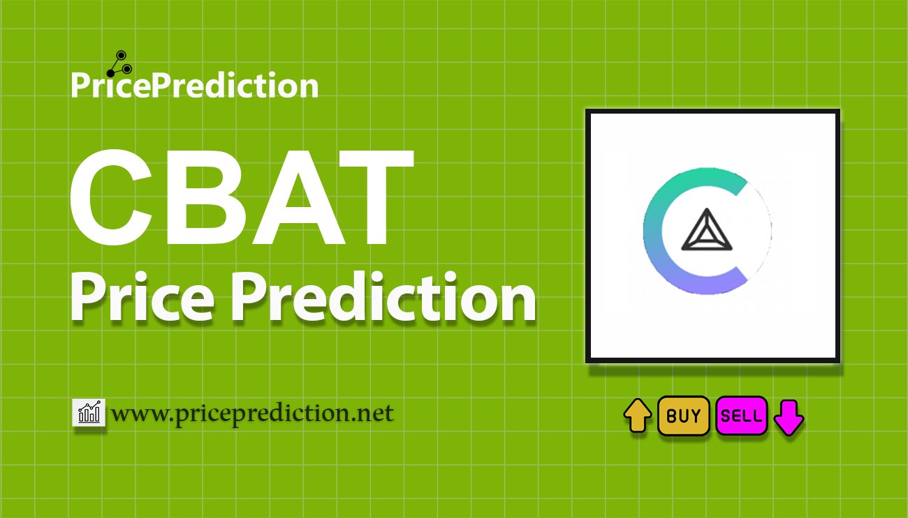Compound Basic Attention Token Koers Verwachting 2025, 2030 | CBAT Koers Verwachting