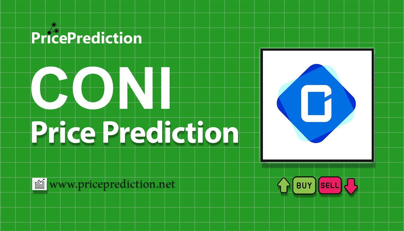 Pronostico Precio Coniun (CONI) 2025, 2030 | Cotizacion Coniun