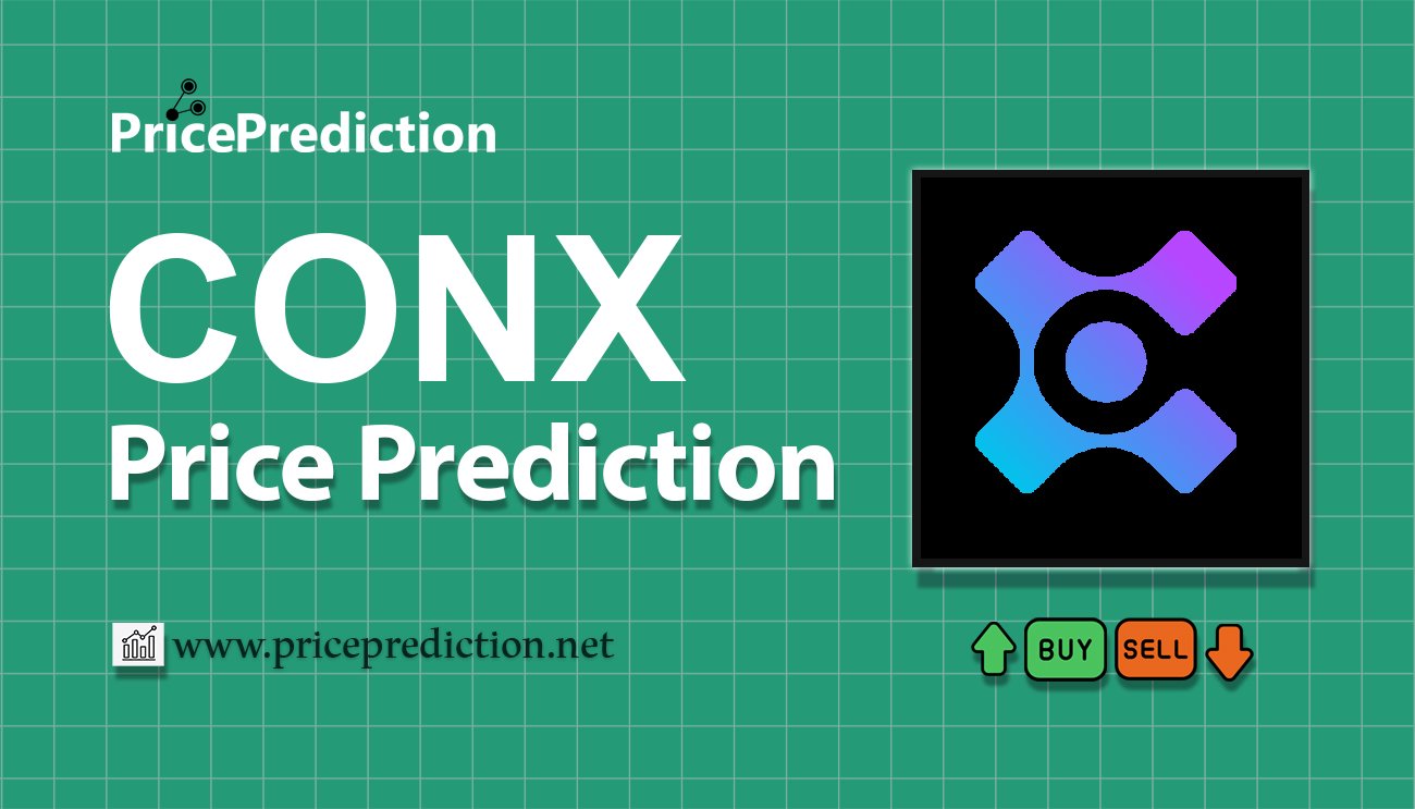 Connex Price Prediction 2025, 2030 | CONX Price Forecast