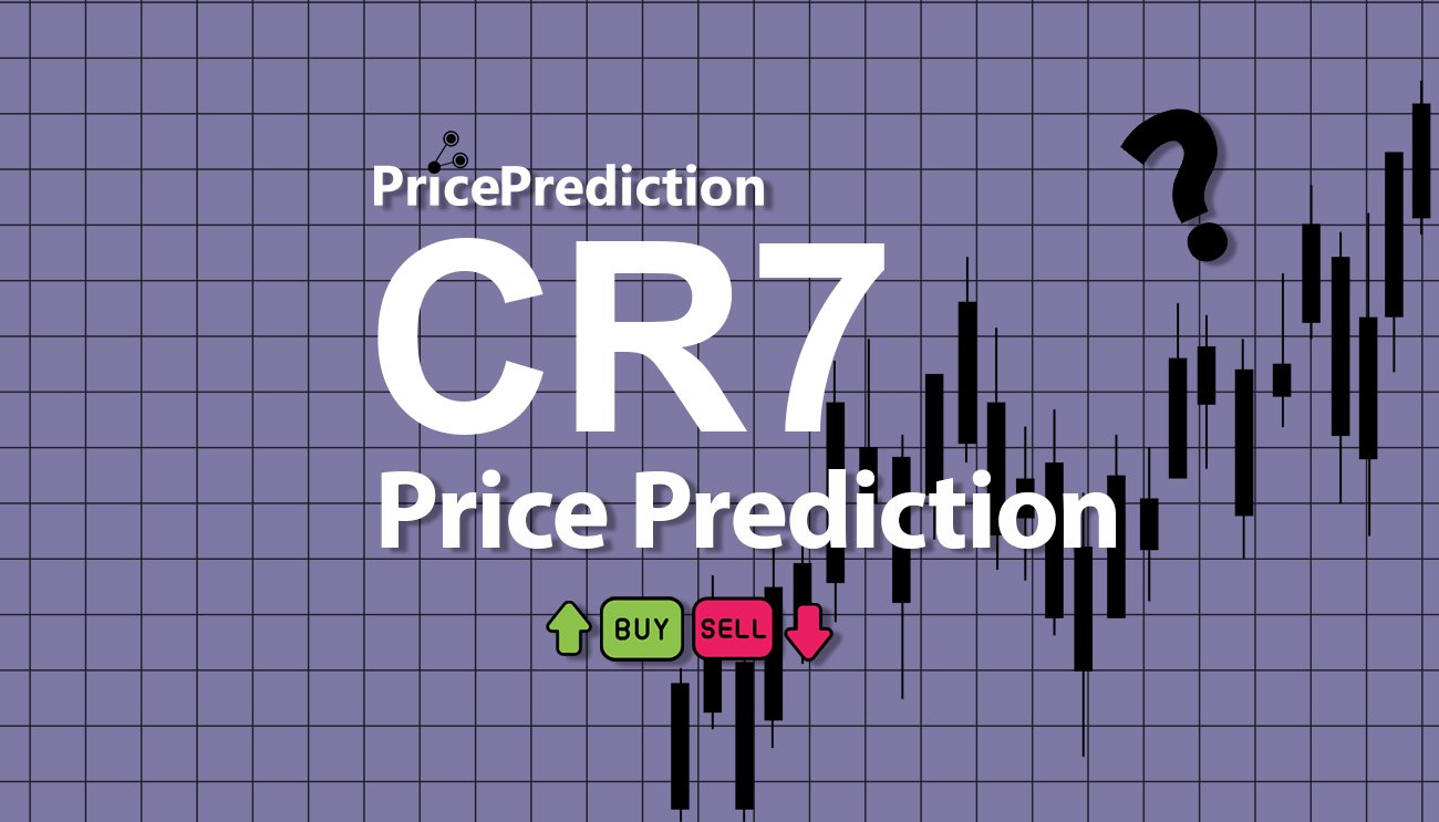 Pronostico Precio CR7DAO (CR7) 2025, 2030 | Cotizacion CR7DAO