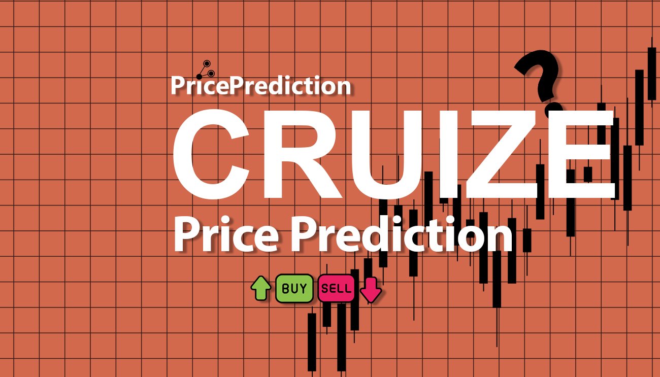 Previsão Cruize Finance  Para 2025, 2030 | CRUIZE Criptomoeda Previsão