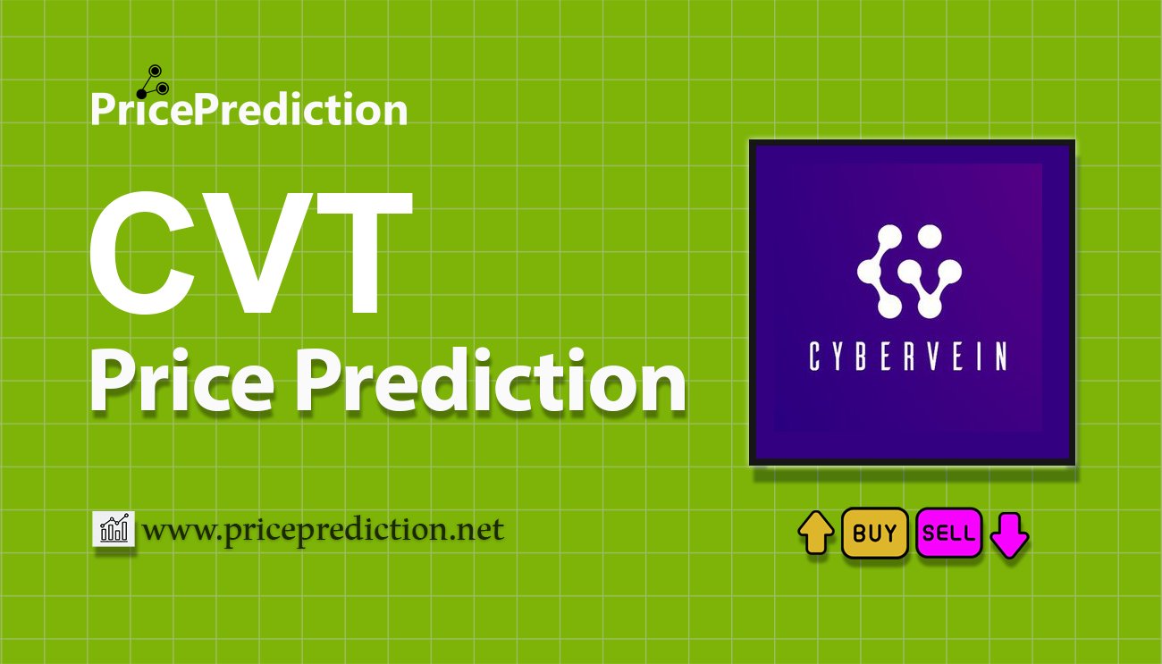CyberVein Price Prediction 2025, 2030 | CVT Price Forecast