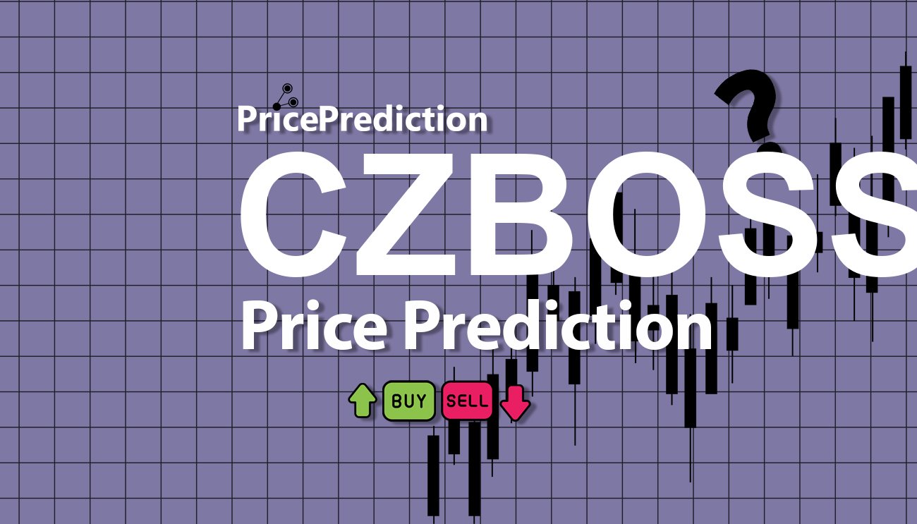 Pronostico Precio CZ Boss BSC (CZBOSS) 2025, 2030 | Cotizacion CZ Boss BSC