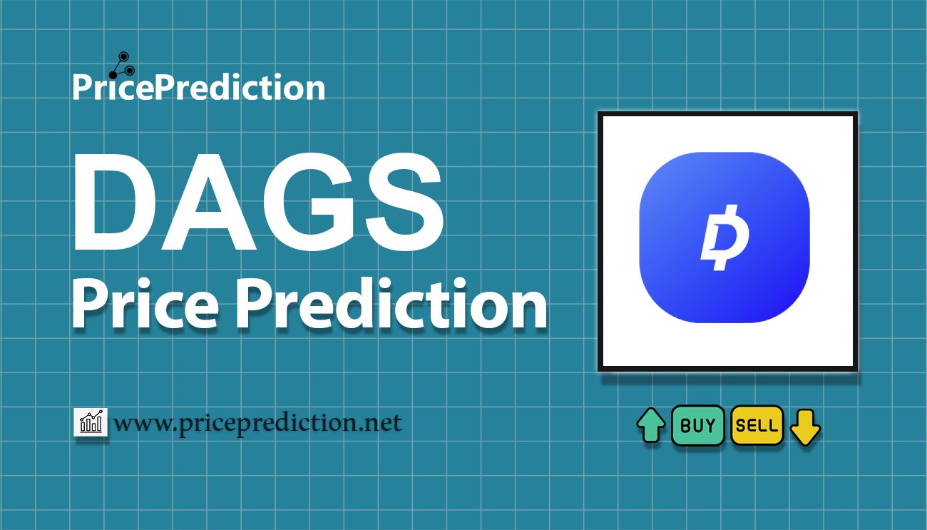 Kurs Dagcoin Prognozy 2025 i 2030 | Prognozy DAGS Cena