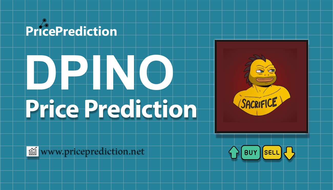 Darkpino Price Prediction 2025, 2030 | DPINO Price Forecast