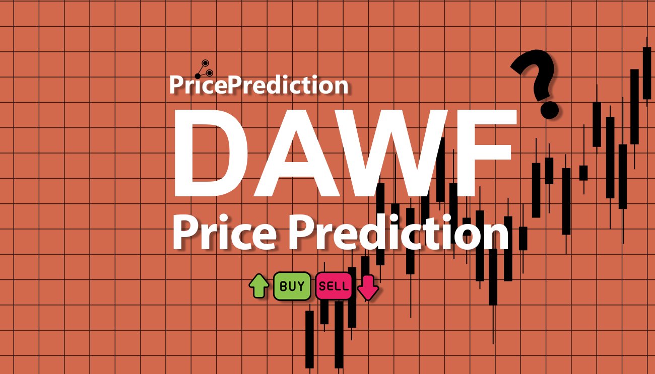 Pronostico Precio Dawg Coin (DAWF) 2025, 2030 | Cotizacion Dawg Coin