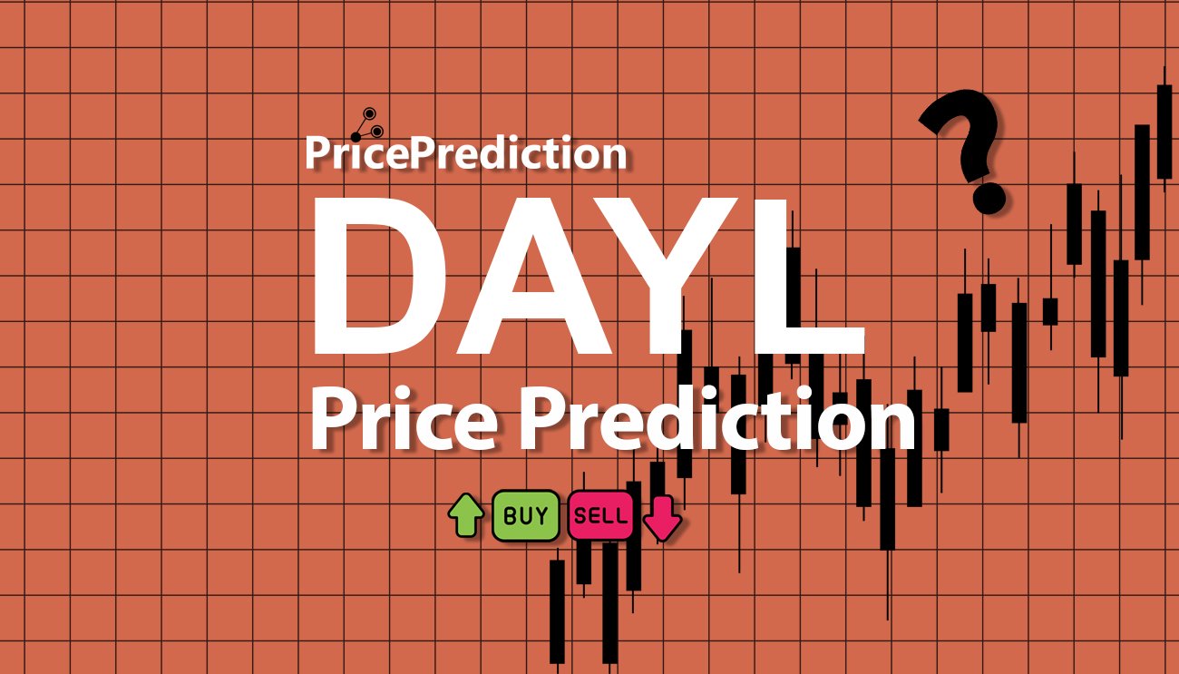 Daylight Protocol Price Prediction 2025, 2030 | DAYL Price Forecast