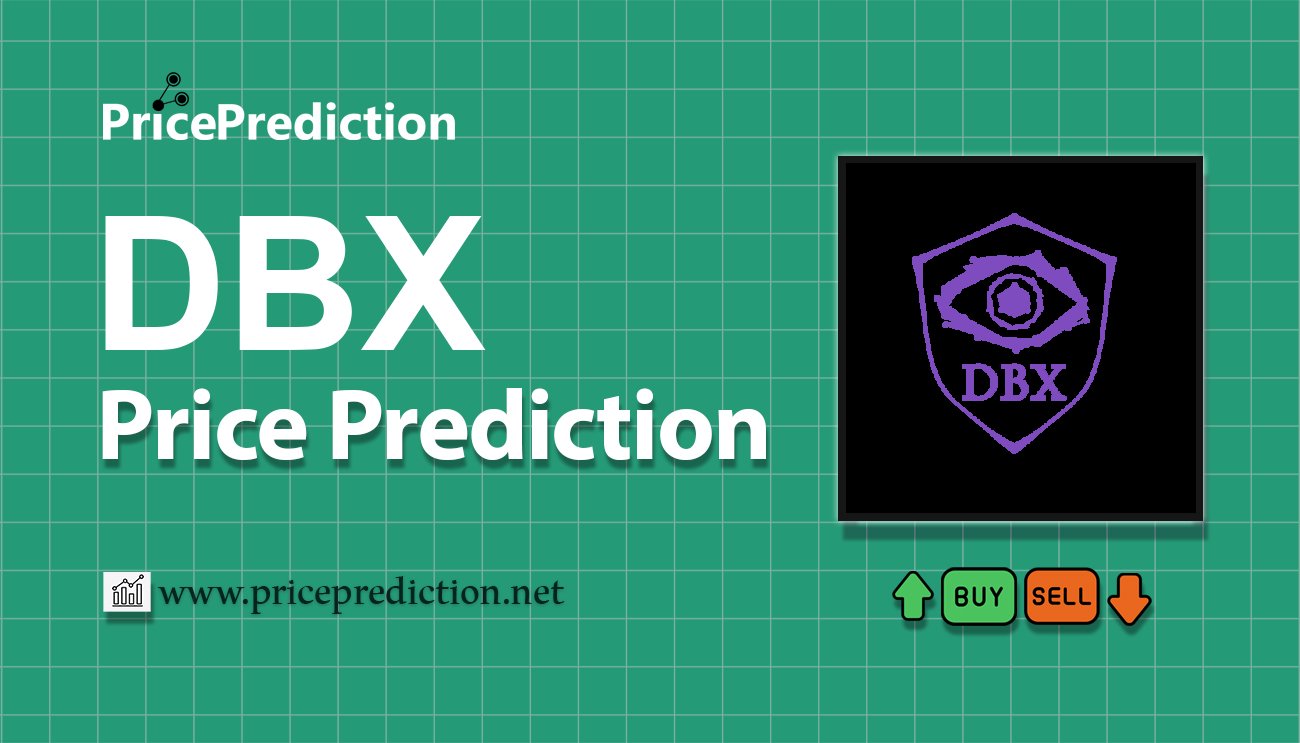DBX Digital Ecosystem Price Prediction 2025, 2030 | DBX Price Forecast