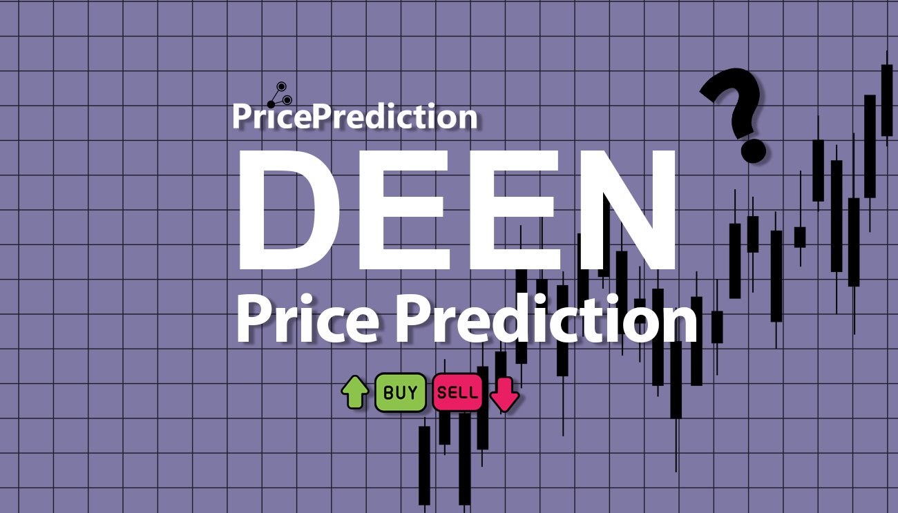 Deenar Price Prediction 2025, 2030 | DEEN Price Forecast