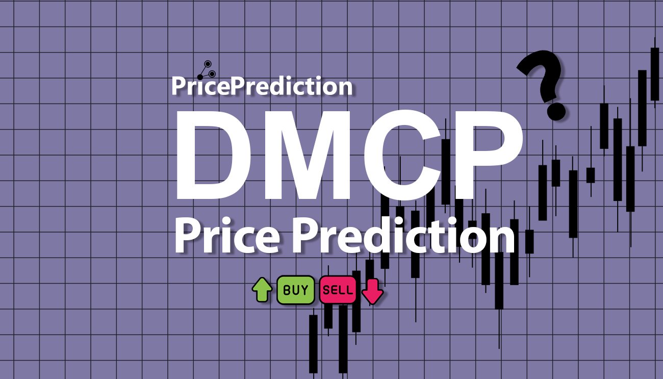 Previsão DeMCP  Para 2025, 2030 | DMCP Criptomoeda Previsão