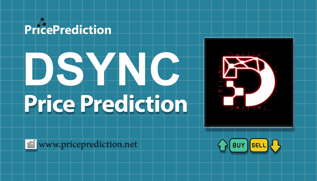 将来 Destra Network 価格 予想 2025, 2030 | DSYNC 暗号通貨 