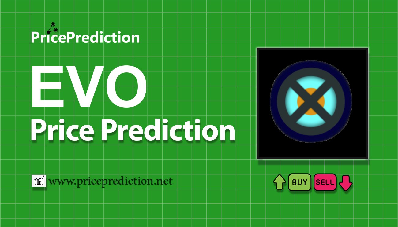 Devomon Fiyat Tahmini 2025, 2030 | EVO Fiyat Tahmini