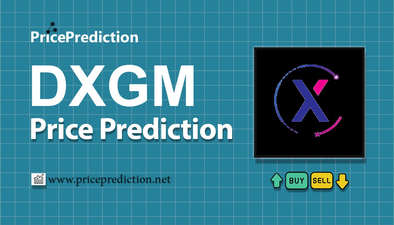 DEXGame Price Prediction 2025, 2030 | DXGM Price Forecast