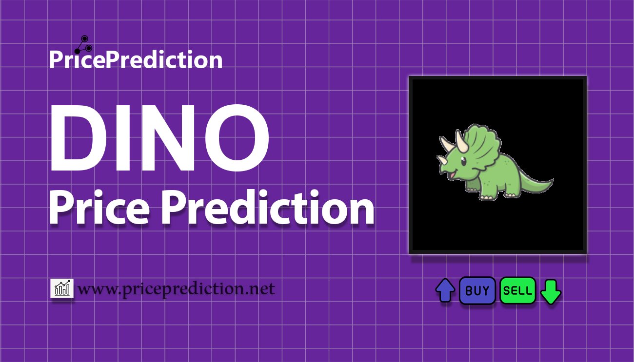 Dinosaur Inu Koers Verwachting 2025, 2030 | DINO Koers Verwachting
