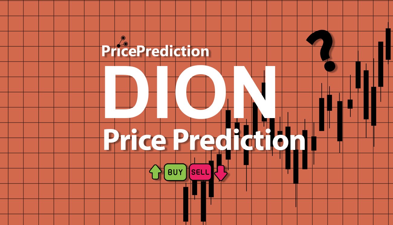 Pronostico Precio Dionpay (DION) 2025, 2030 | Cotizacion Dionpay