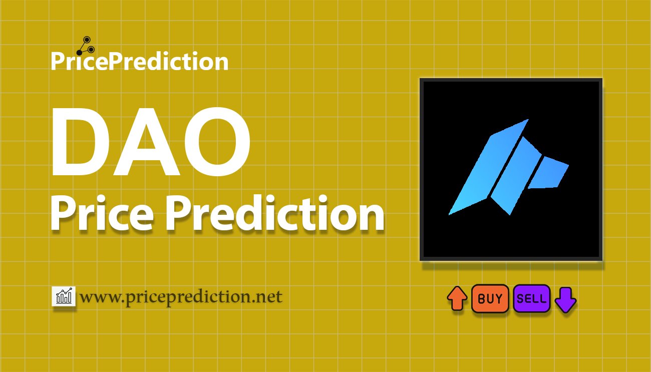 Pronostico Precio Distributed Autonomous Organization (DAO) 2025, 2030 | Cotizacion Distributed Autonomous Organization