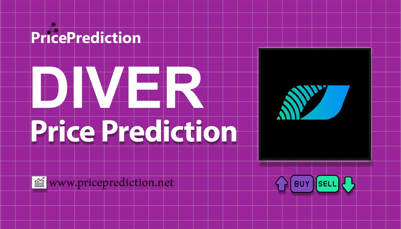 Divergence Price Prediction 2025, 2030 | DIVER Price Forecast