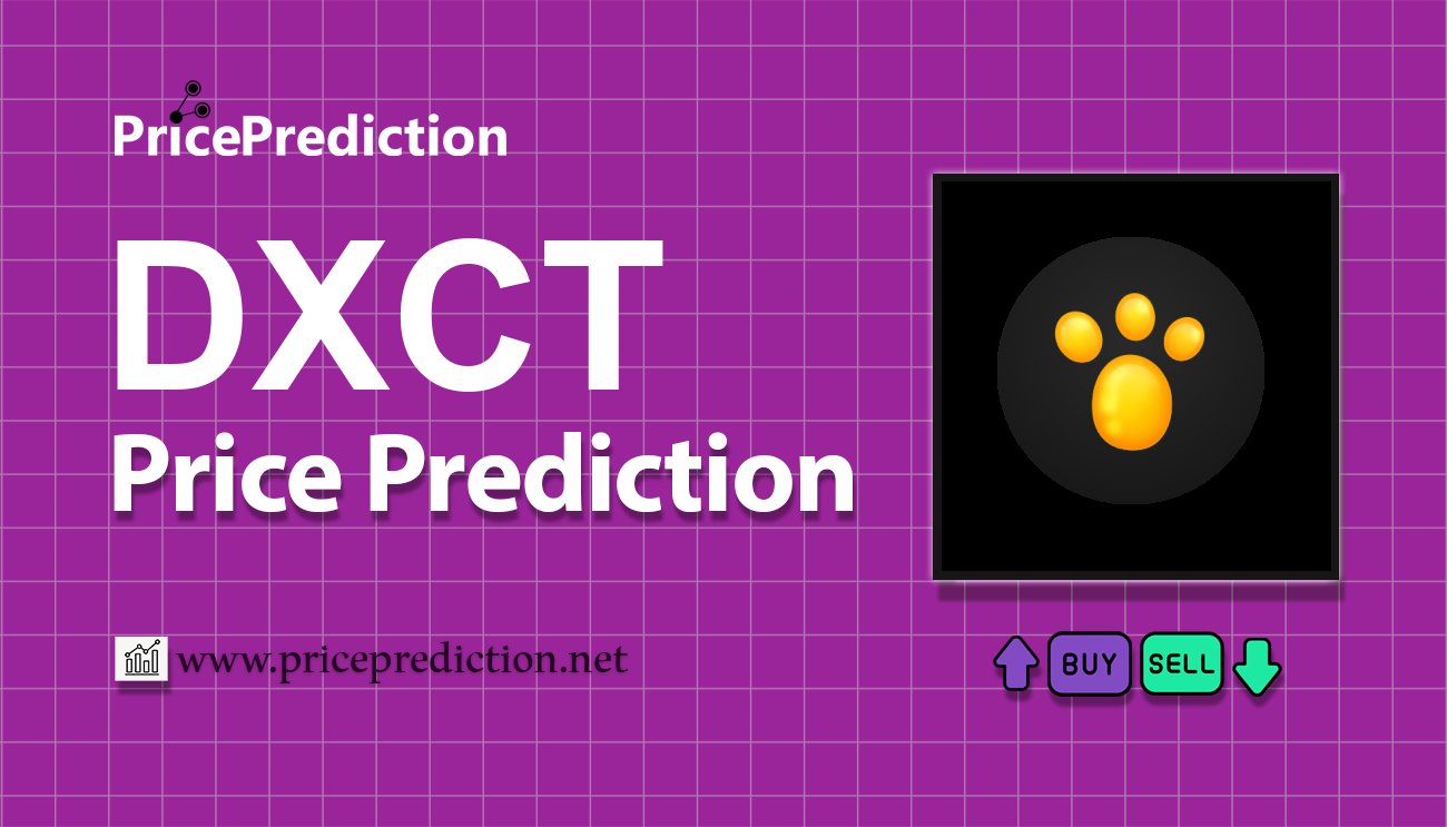 DNAxCAT Token Price Prediction 2025, 2030 | DXCT Price Forecast
