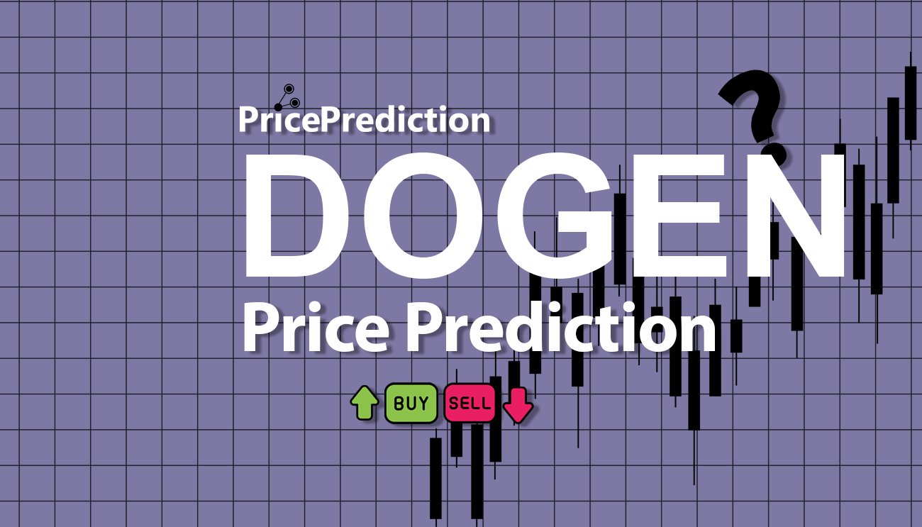 Previsioni DOGEN Valore 2025, 2030 | Prezzo DOGEN Previsioni