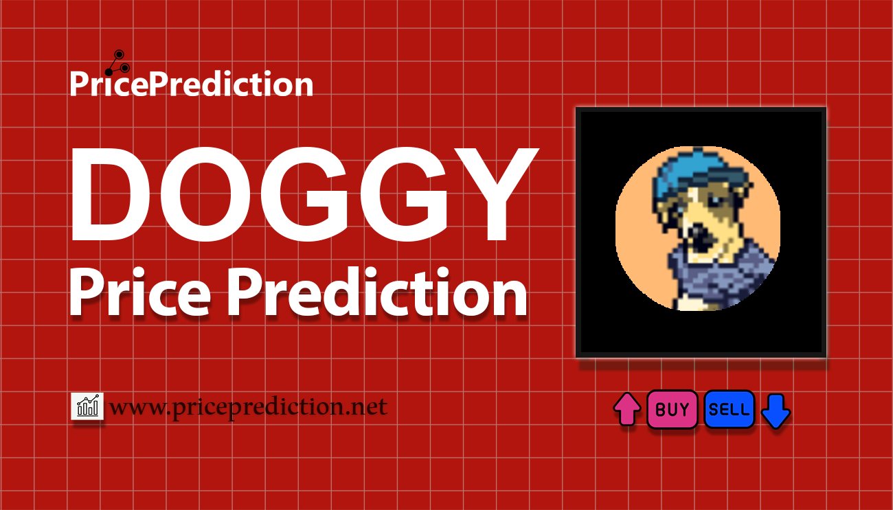 DOGGY Koers Verwachting 2025, 2030 | DOGGY Koers Verwachting