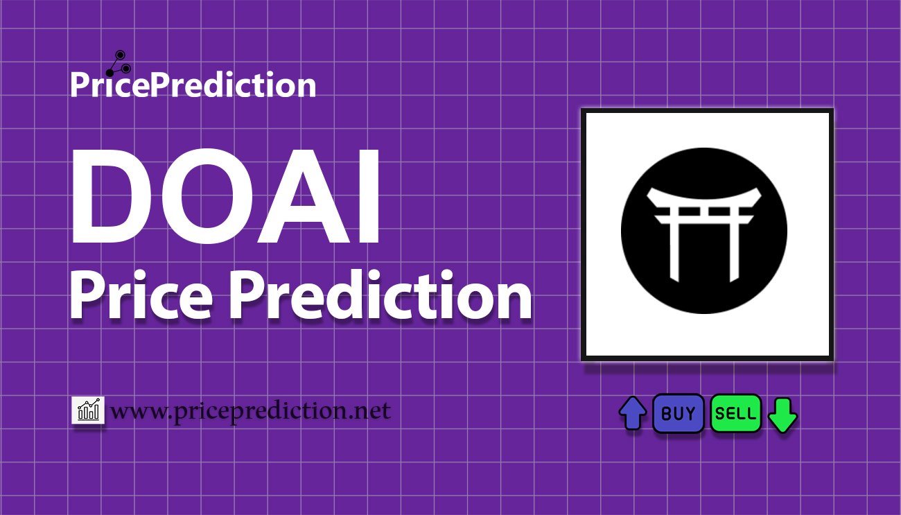 DOJO Protocol Price Prediction 2025, 2030 | DOAI Price Forecast