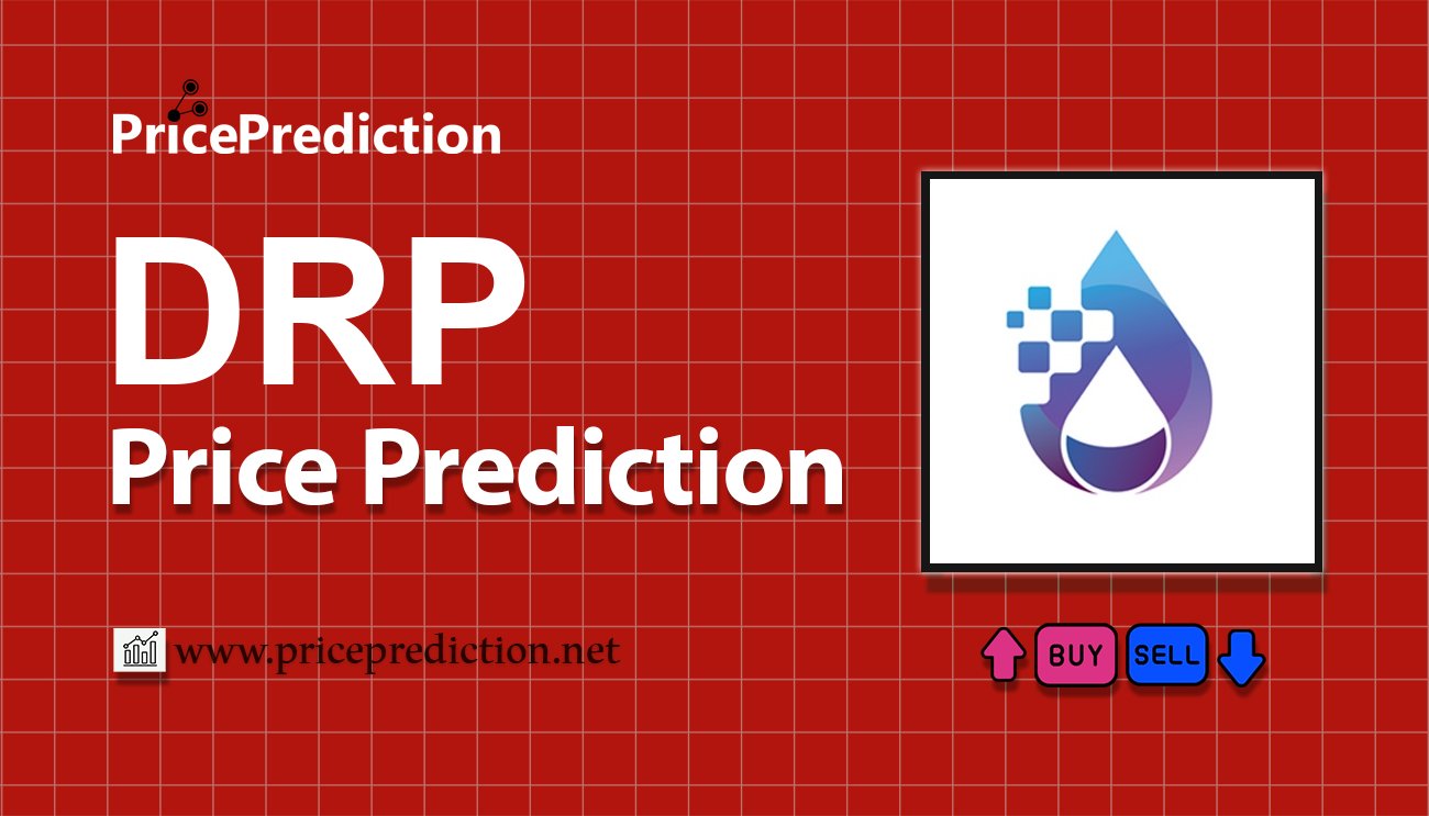 Previsão Driipcoin  Para 2025, 2030 | DRP Criptomoeda Previsão