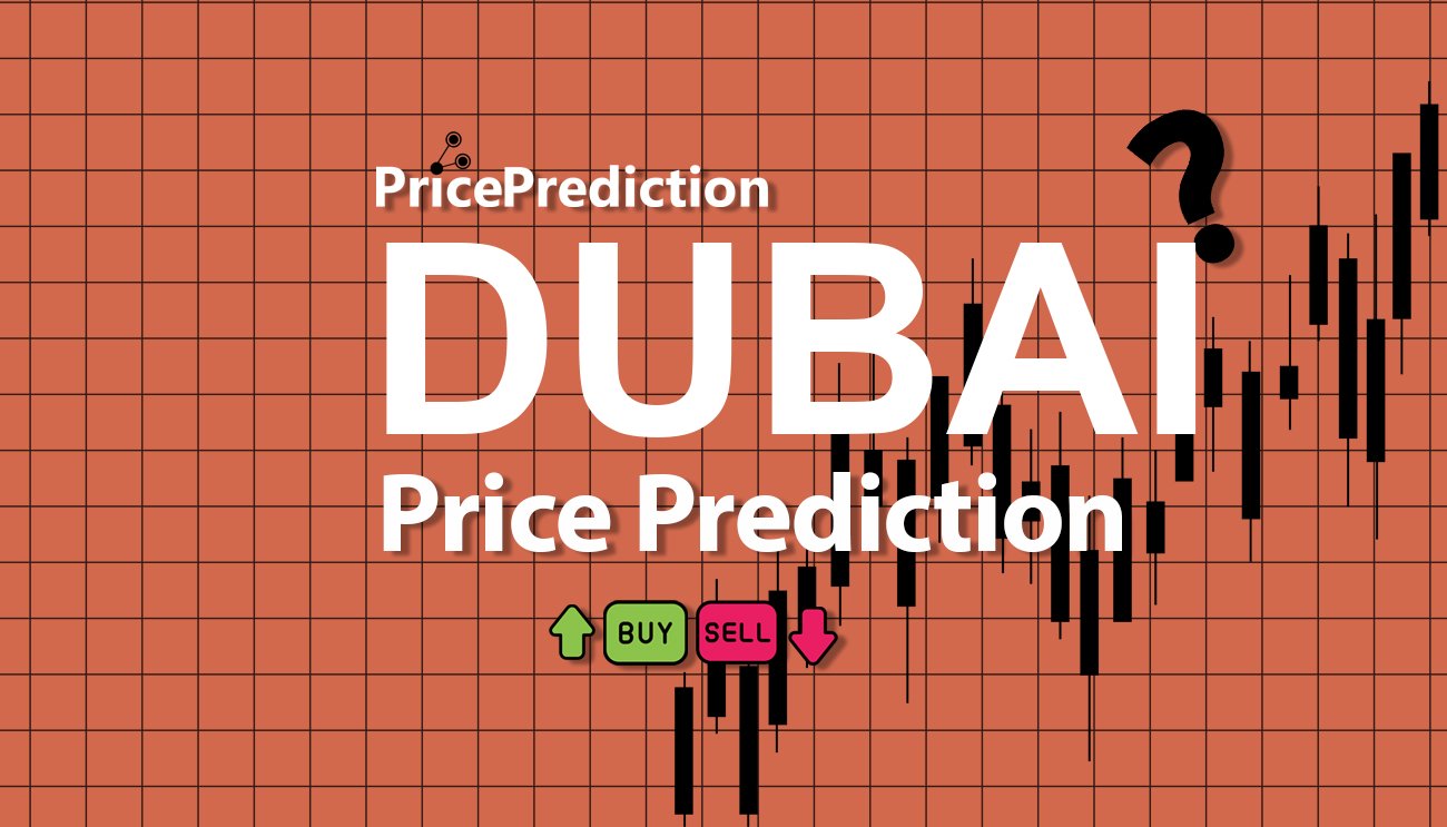 Pronostico Precio Dubai Coin (DUBAI) 2025, 2030 | Cotizacion Dubai Coin