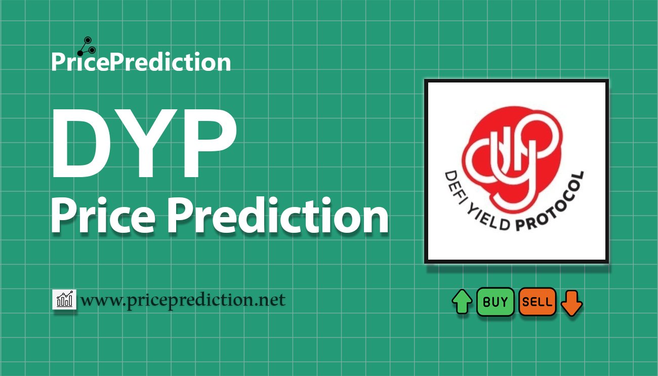 Dypius [New] Price Prediction 2025, 2030 | DYP Price Forecast