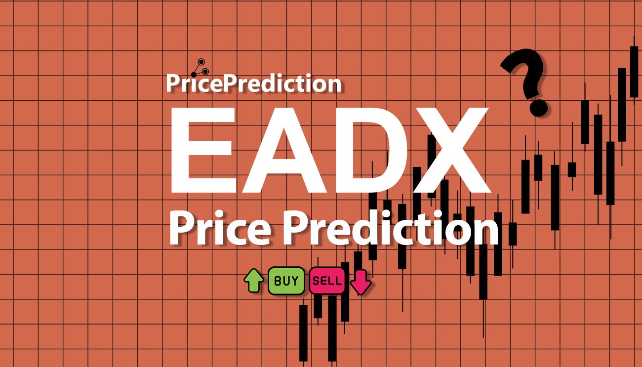 Pronostico Precio EADX (EADX) 2025, 2030 | Cotizacion EADX