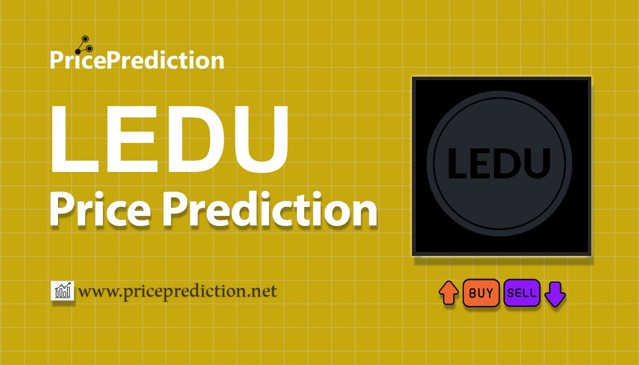 Education Ecosystem Price Prediction 2025, 2030 | LEDU Price Forecast