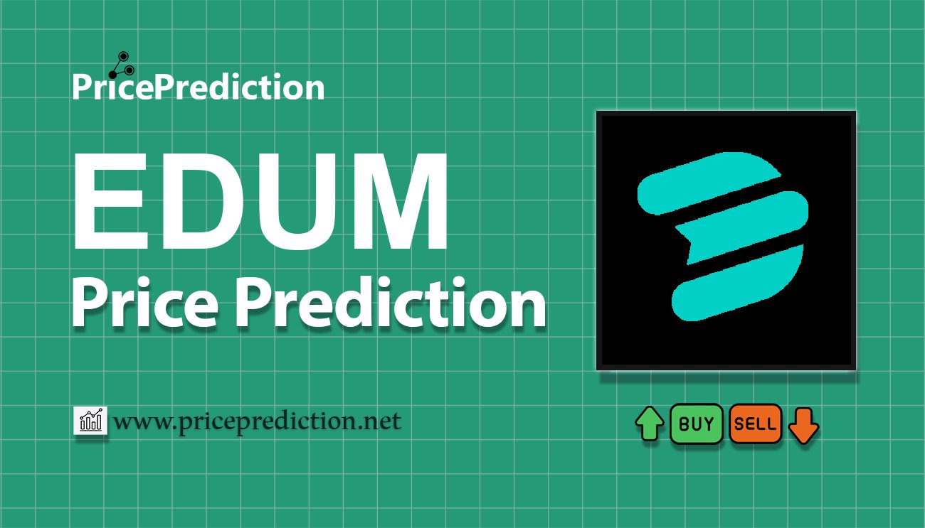 EDUM Fiyat Tahmini 2025, 2030 | EDUM Fiyat Tahmini