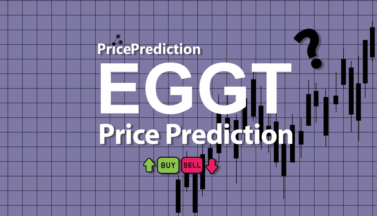 将来 Egg N Partners 価格 予想 2025, 2030 | EGGT 暗号通貨 