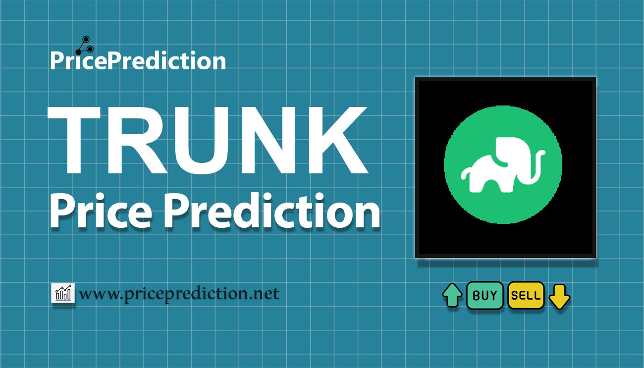 Elephant Money (TRUNK) Price Prediction 2025, 2030 | TRUNK Price Forecast