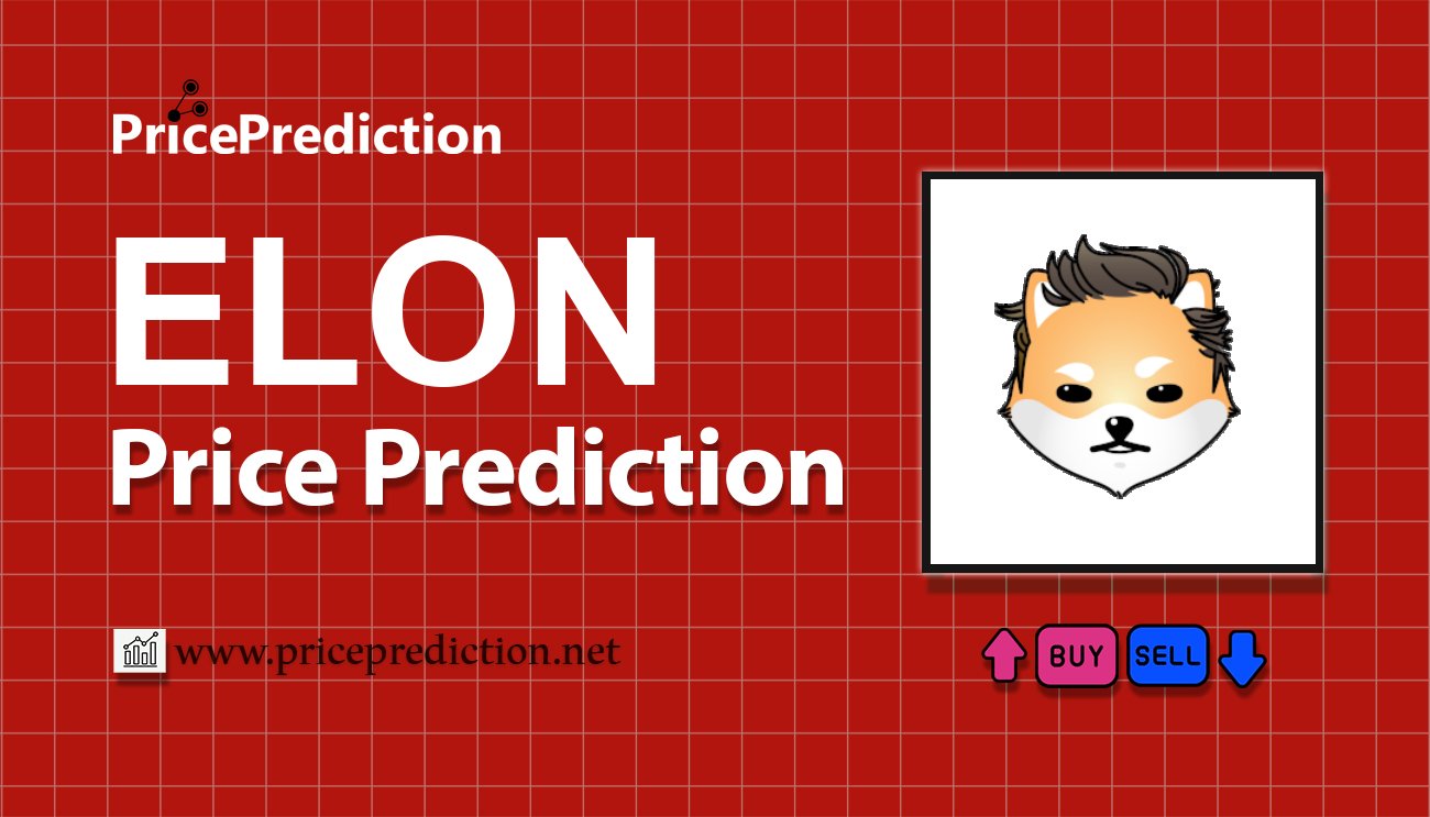 Elon MemeLord Price Prediction 2025, 2030 | ELON Price Forecast