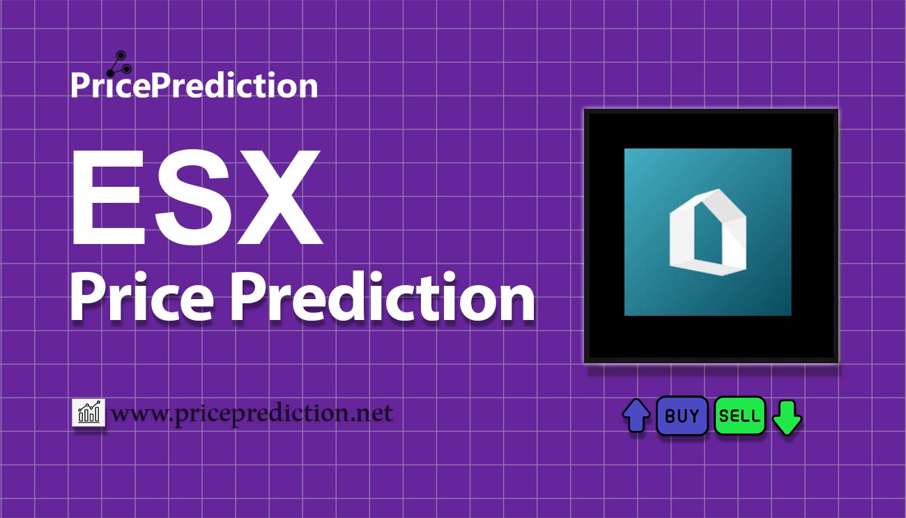 EstateX Price Prediction 2025, 2030 | ESX Price Forecast