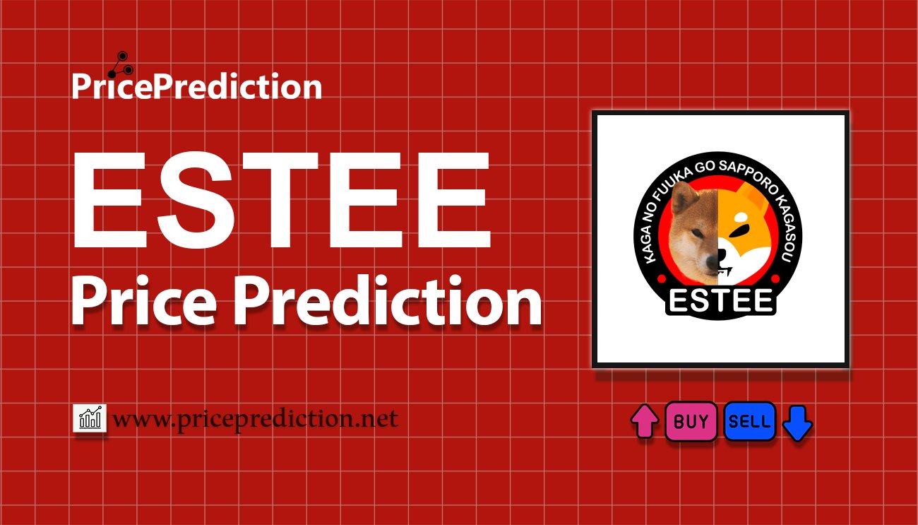 Previsão ESTEE  Para 2025, 2030 | ESTEE Criptomoeda Previsão