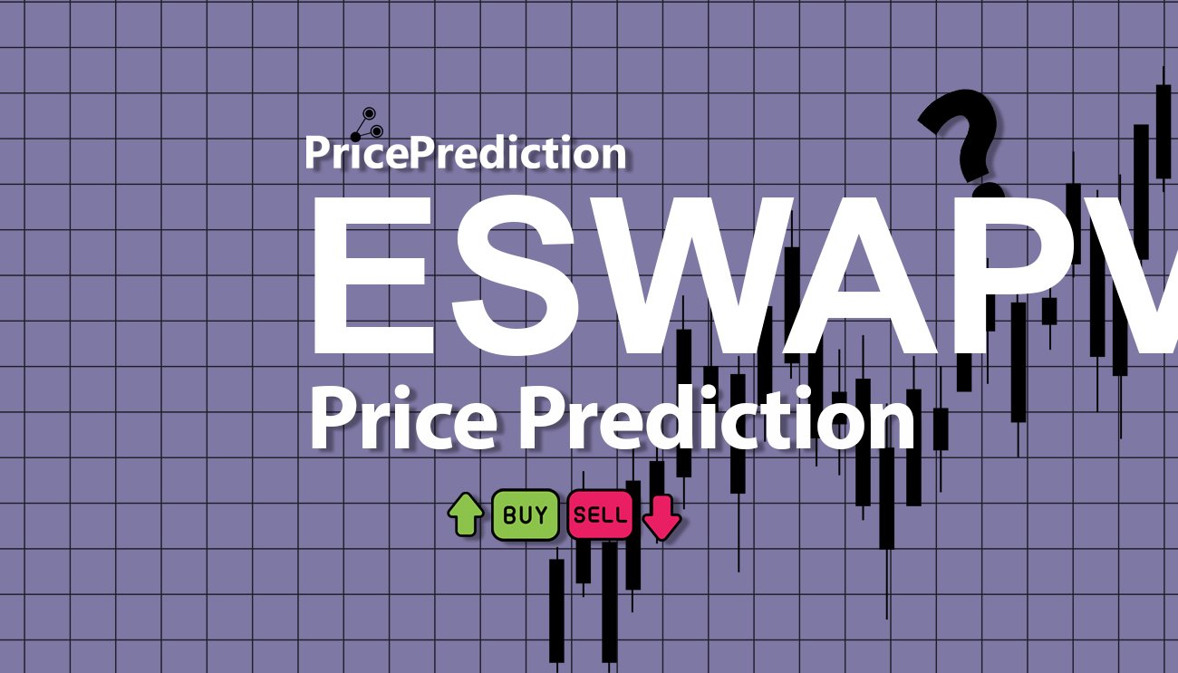 eSwapping v2 Koers Verwachting 2025, 2030 | ESWAPV2 Koers Verwachting