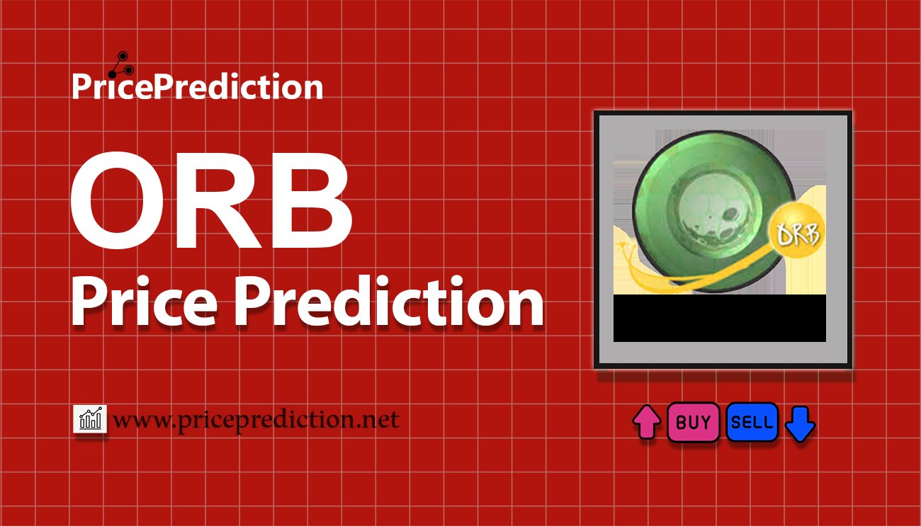 Pronostico Precio Ether Orb (ORB) 2025, 2030 | Cotizacion Ether Orb