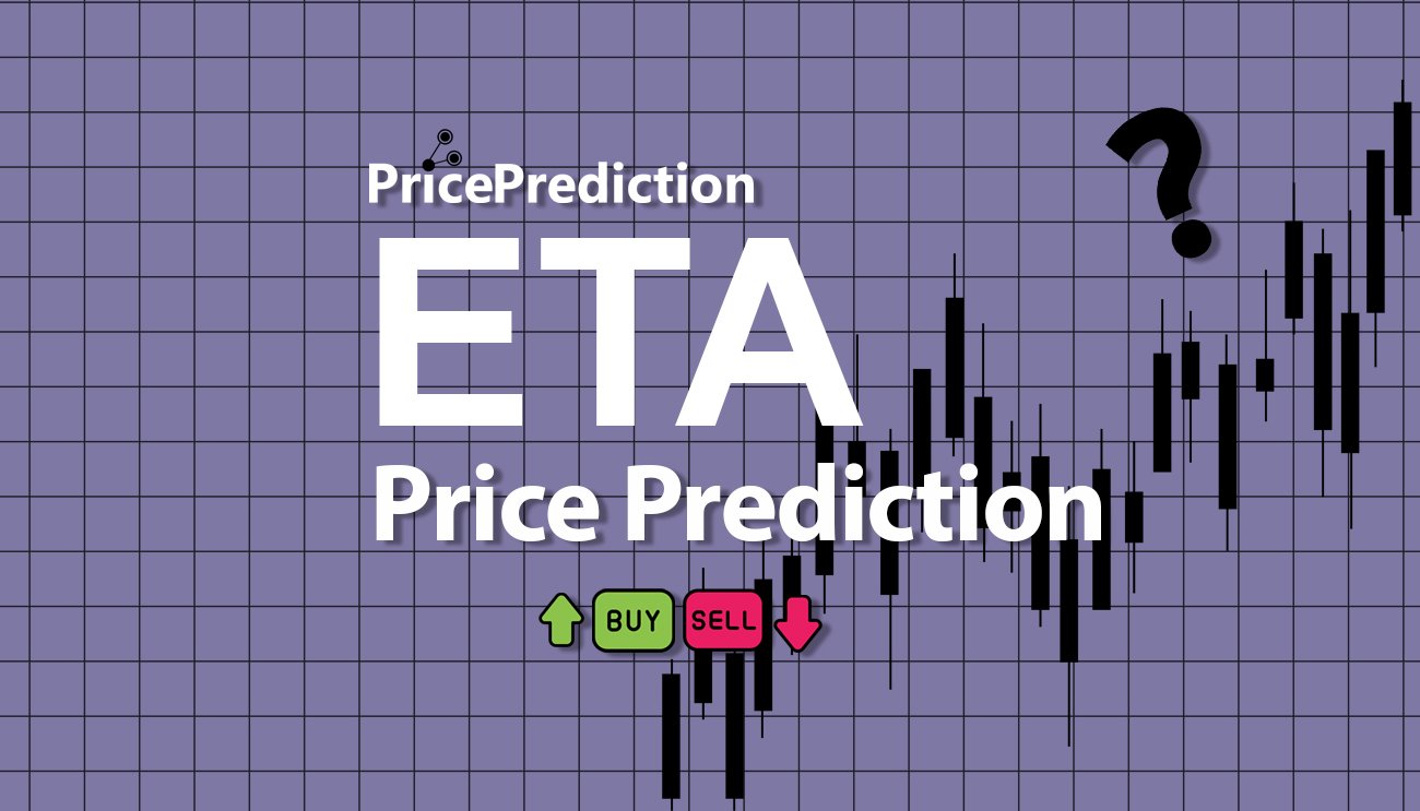 Ethera Koers Verwachting 2025, 2030 | ETA Koers Verwachting