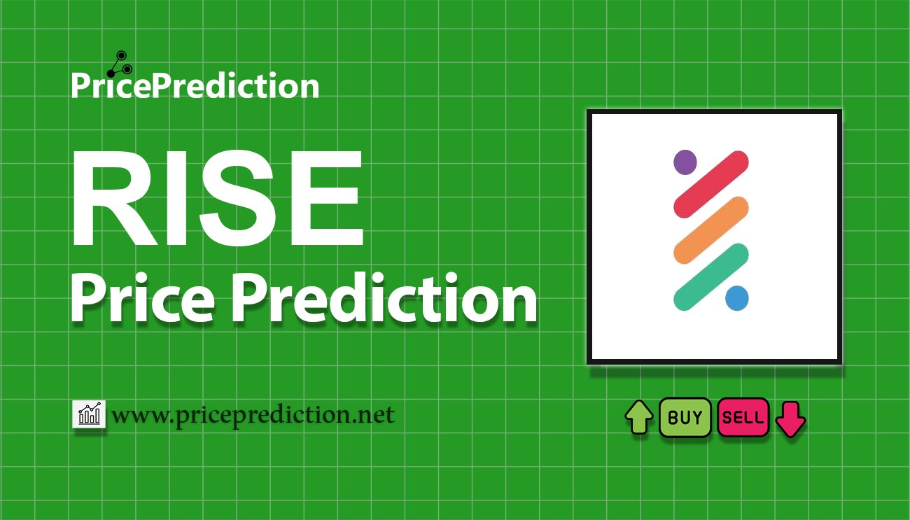 EverRise Price Prediction 2025, 2030 | RISE Price Forecast