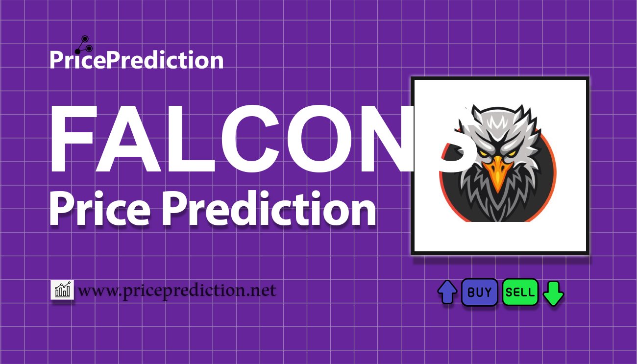 Previsioni FalconsInu Valore 2025, 2030 | Prezzo FALCONS Previsioni