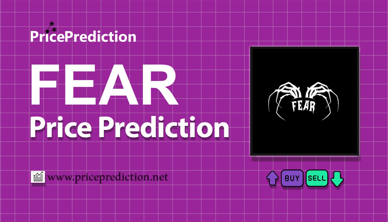 FEAR Price Prediction 2025, 2030 | FEAR Price Forecast
