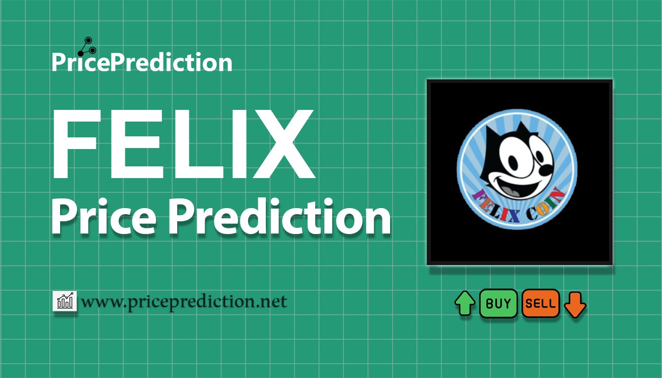 Pronostico Precio FelixCoin (FELIX) 2025, 2030 | Cotizacion FelixCoin