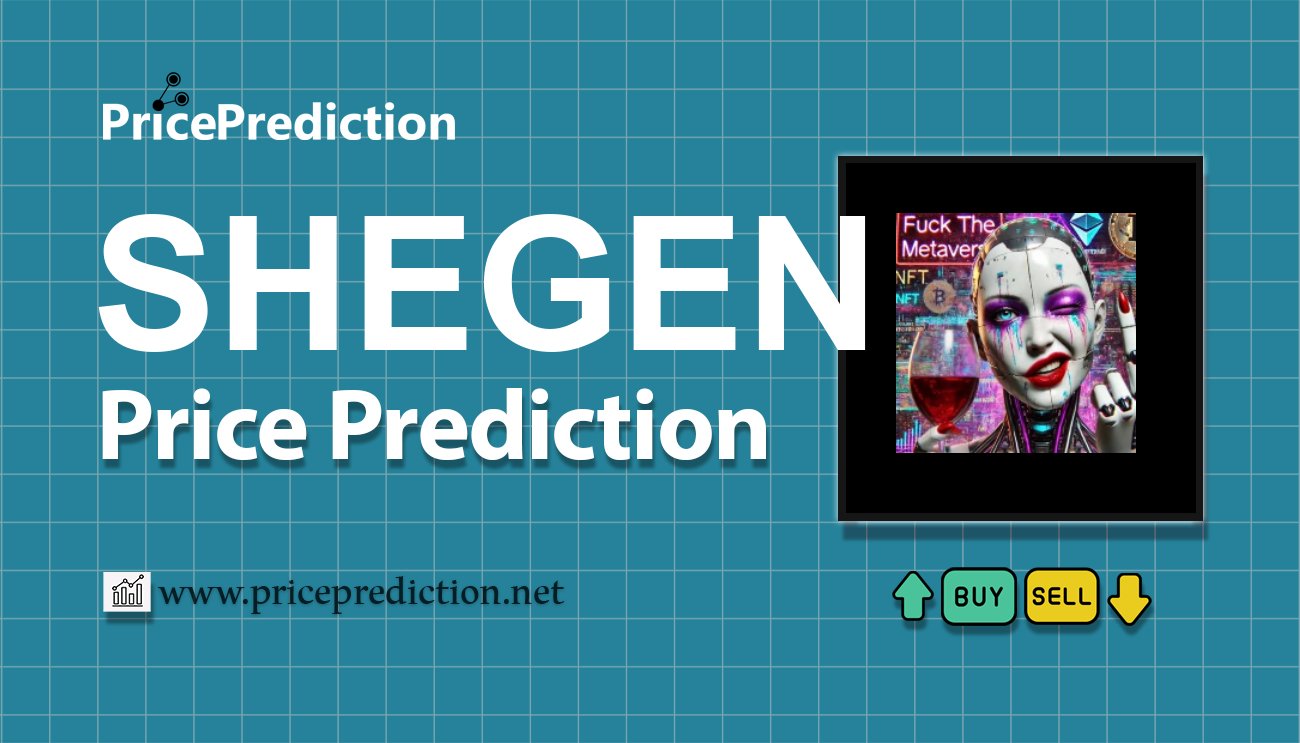 Previsioni Fi - Ai With Daddy Issues Valore 2025, 2030 | Prezzo SHEGEN Previsioni