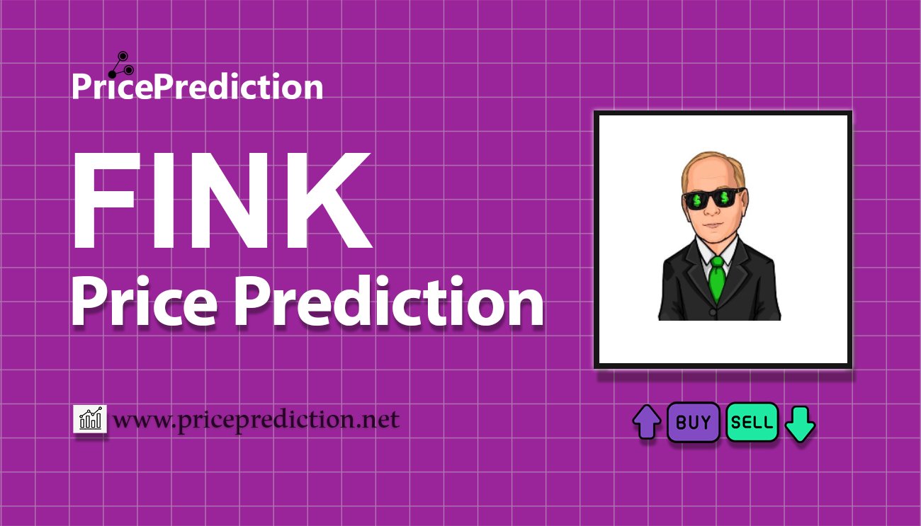 fink Price Prediction 2025, 2030 | FINK Price Forecast