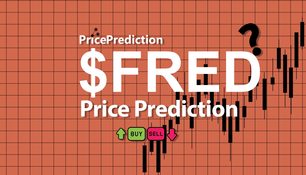 First Convicted Raccon Fred Price Prediction 2025, 2030 | $FRED Price Forecast